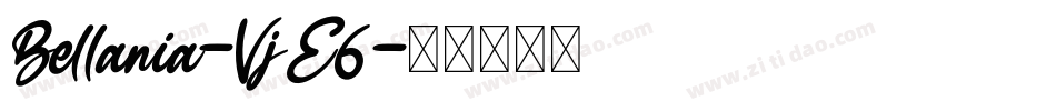 Bellania-VjE6字体转换