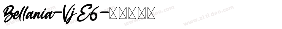 Bellania-VjE6字体转换