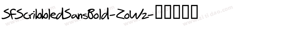 SfScribbledSansBold-ZoWz字体转换 SfScribbledSansBold-ZoWz字体转换