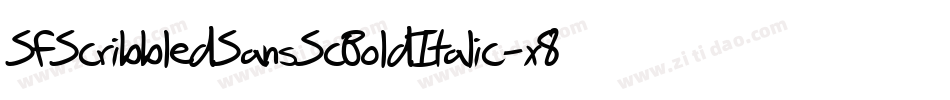 SfScribbledSansScBoldItalic-x8jq字体转换 SfScribbledSansScBoldItalic-x8jq字体转换
