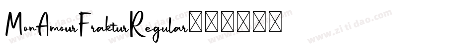 MonAmourFrakturRegular字体转换