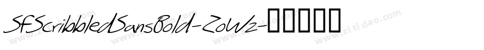 SfScribbledSansBold-ZoWz字体转换 SfScribbledSansBold-ZoWz字体转换