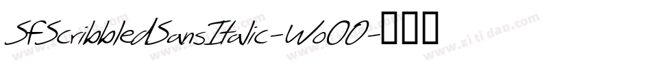 SfScribbledSansItalic-Wo0O字体转换 SfScribbledSansItalic-Wo0O字体转换