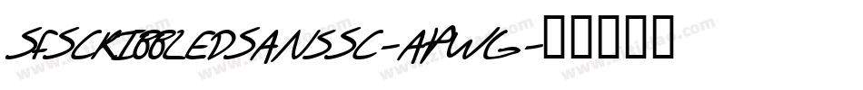 SfScribbledSansSc-aPWg字体转换 SfScribbledSansSc-aPWg字体转换