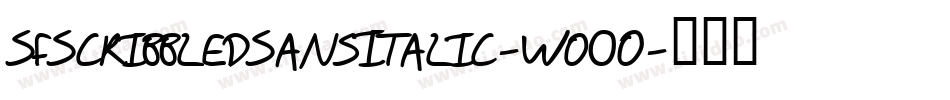 SfScribbledSansItalic-Wo0O字体转换 SfScribbledSansItalic-Wo0O字体转换