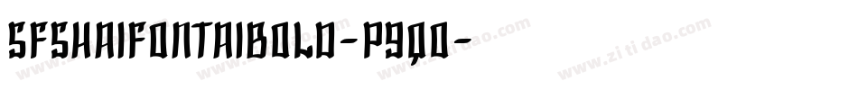SfShaiFontaiBold-p9qO字体转换 SfShaiFontaiBold-p9qO字体转换