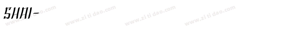 SHAI字体转换