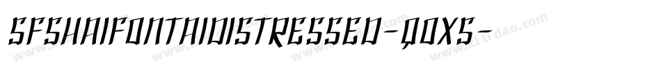SfShaiFontaiDistressed-q0x5字体转换 SfShaiFontaiDistressed-q0x5字体转换
