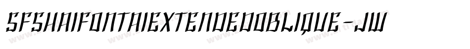 SfShaiFontaiExtendedOblique-JWwM字体转换 SfShaiFontaiExtendedOblique-JWwM字体转换
