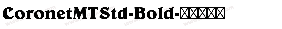 CoronetMTStd-Bold字体转换