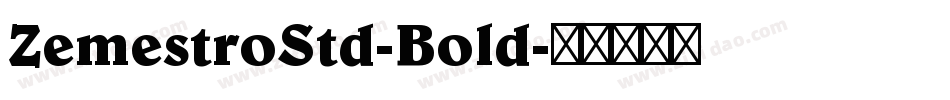 ZemestroStd-Bold字体转换