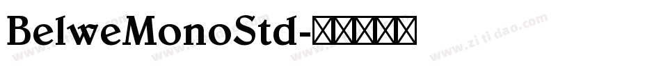 BelweMonoStd字体转换