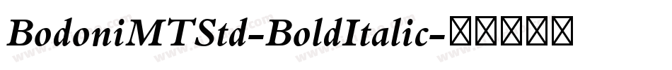 BodoniMTStd-BoldItalic字体转换