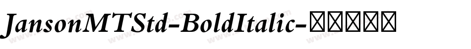 JansonMTStd-BoldItalic字体转换