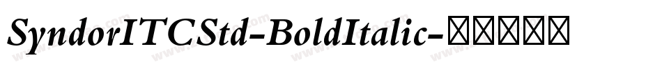 SyndorITCStd-BoldItalic字体转换