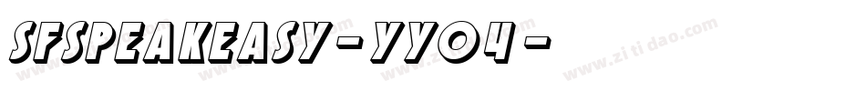 SfSpeakeasy-YyO4字体转换