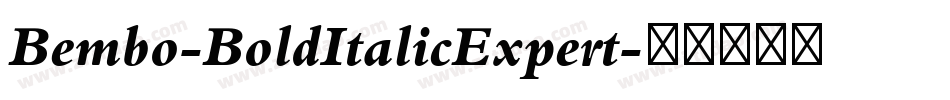 Bembo-BoldItalicExpert字体转换