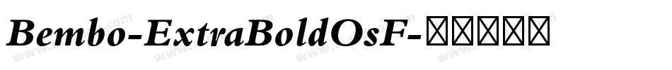 Bembo-ExtraBoldOsF字体转换