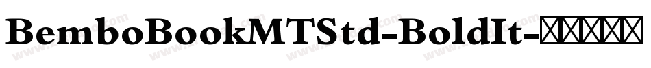 BemboBookMTStd-BoldIt字体转换