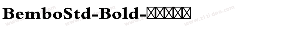 BemboStd-Bold字体转换