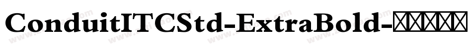 ConduitITCStd-ExtraBold字体转换