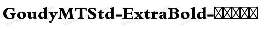 GoudyMTStd-ExtraBold字体转换