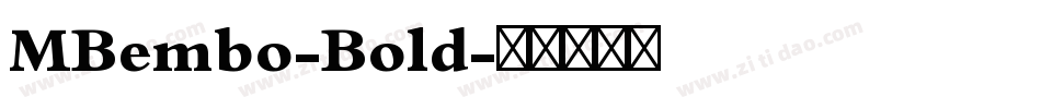 MBembo-Bold字体转换