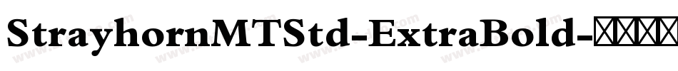 StrayhornMTStd-ExtraBold字体转换
