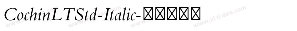 CochinLTStd-Italic字体转换