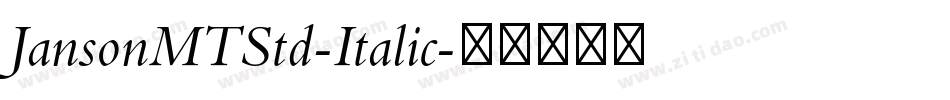 JansonMTStd-Italic字体转换