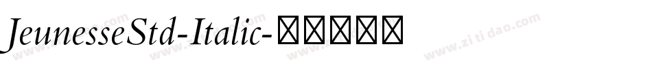 JeunesseStd-Italic字体转换