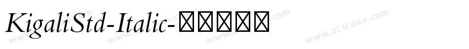 KigaliStd-Italic字体转换