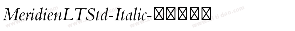 MeridienLTStd-Italic字体转换
