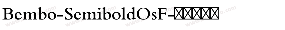 Bembo-SemiboldOsF字体转换
