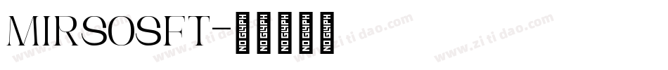 mirsosft字体转换