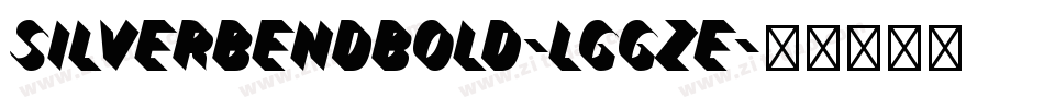 SilverBendBold-lggze字体转换