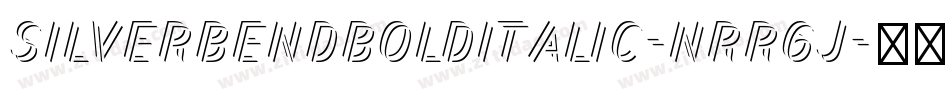 SilverBendBoldItalic-nRR6J字体转换
