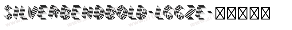 SilverBendBold-lggze字体转换