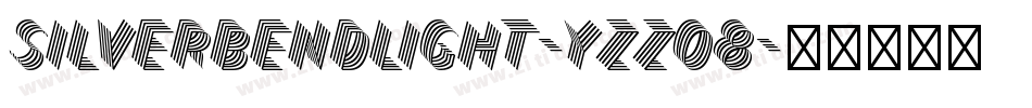 SilverBendLight-Yzzo8字体转换