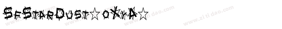 SfStarDust-oXyA字体转换 SfStarDust-oXyA字体转换