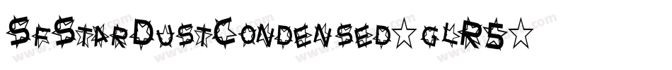 SfStarDustCondensed-glR5字体转换