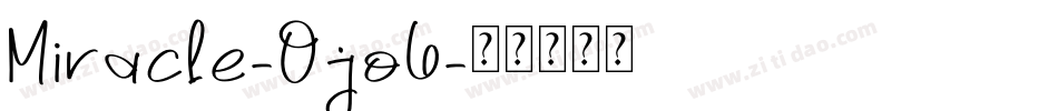 Miracle-Ojo6字体转换