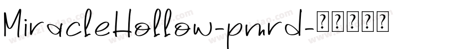 MiracleHollow-pmrd字体转换