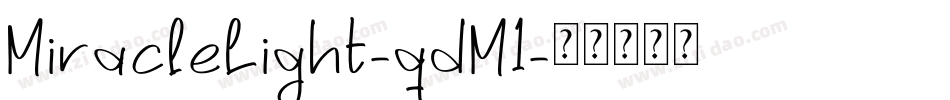 MiracleLight-qdM1字体转换