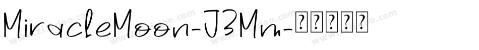 MiracleMoon-J3Mm字体转换
