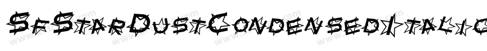 SfStarDustCondensedItalic-0d0o字体转换 SfStarDustCondensedItalic-0d0o字体转换