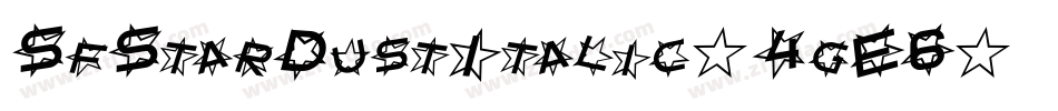 SfStarDustItalic-4gE6字体转换 SfStarDustItalic-4gE6字体转换