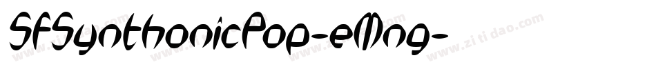 SfSynthonicPop-eMng字体转换 SfSynthonicPop-eMng字体转换