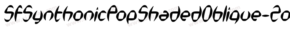 SfSynthonicPopShadedOblique-Zonx字体转换 SfSynthonicPopShadedOblique-Zonx字体转换