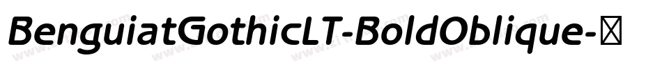 BenguiatGothicLT-BoldOblique字体转换